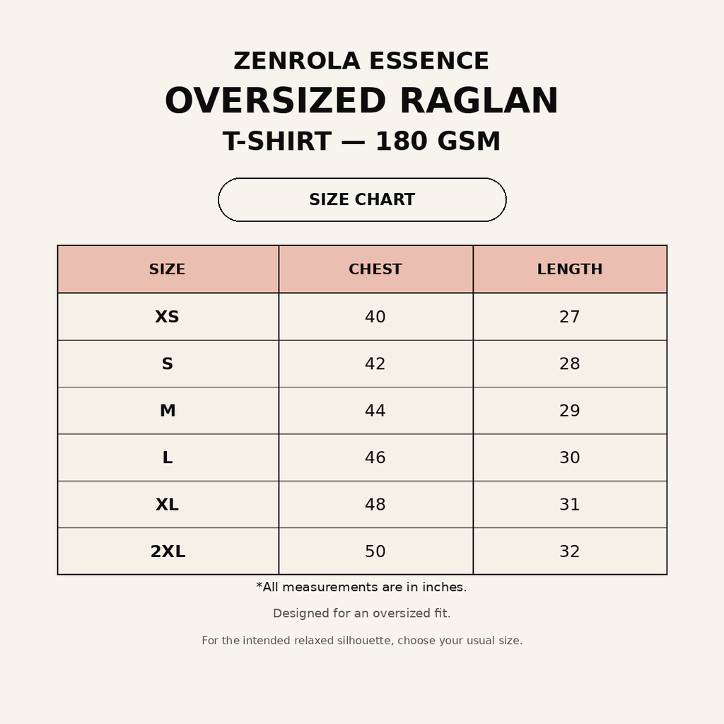 Zenrola Essence Oversized Raglan T-Shirt Size Chart — XS to XXL