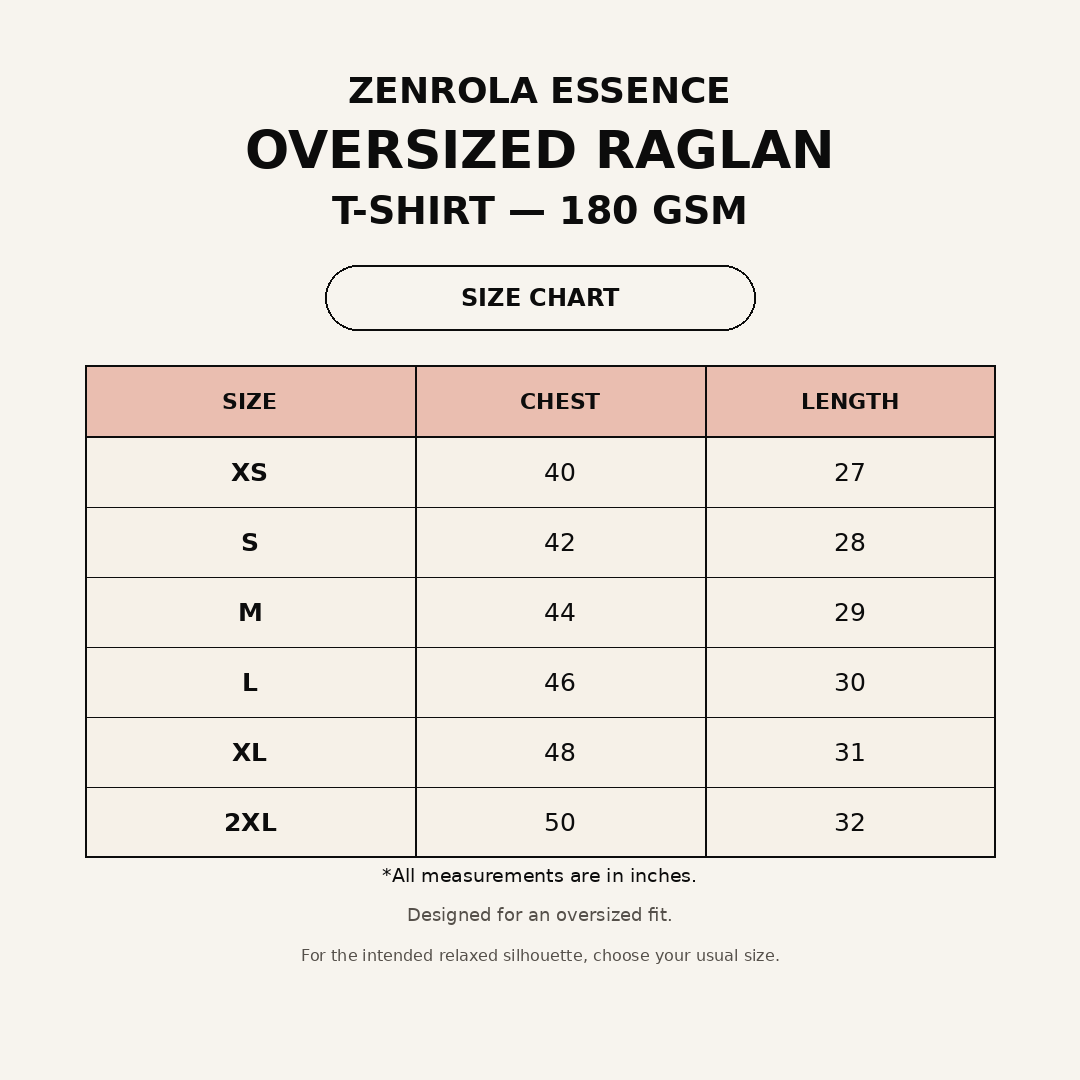 Zenrola Essence Oversized Raglan T-Shirt Size Chart — XS to XXL